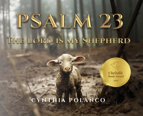 Psalm 23: The Lord is my Shepherd by Polanco, Cynthia