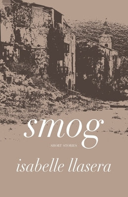 Smog by Llasera, Isabelle