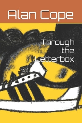 Through the Letterbox: TLB by Cope, Alan