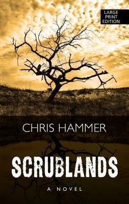 Scrublands by Hammer, Chris
