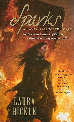 Sparks by Bickle, Laura