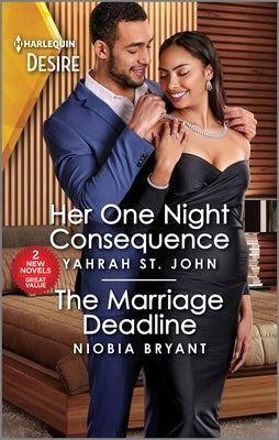 Her One Night Consequence & the Marriage Deadline by St John, Yahrah