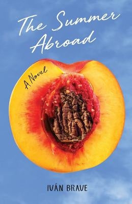 The Summer Abroad by Brave, Ivan