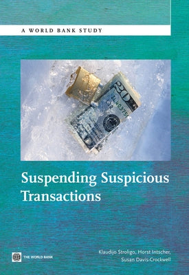 Suspending Suspicious Transactions by Stroligo, Klaudijo