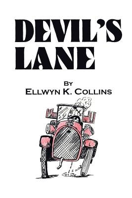 Devil's Lane by Collins, Ellwyn K.