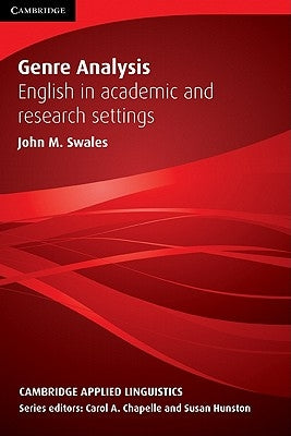 Genre Analysis: English in Academic and Research Settings by Swales, John