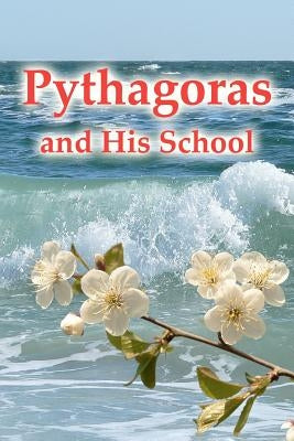 Pythagoras And His School by Antonov, Vladimir