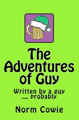 The Adventures of Guy by Cowie, Norm