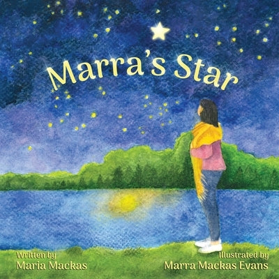 Marra's Star by Evans, Marra Mackas