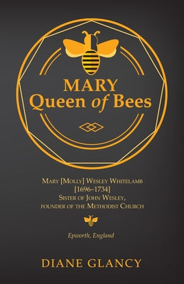 Mary Queen of Bees by Glancy, Diane
