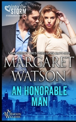 An Honorable Man by Watson, Margaret