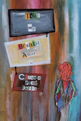 Take My Breath Away by Jaffa, Claudia Post