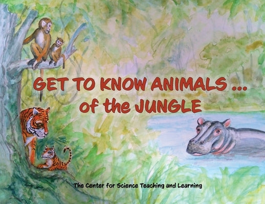 Get To Know Animals ... of the Jungle by Valentino, Ellen