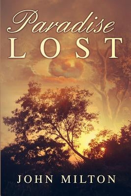 Paradise Lost: a poem in twelve books by Milton, John