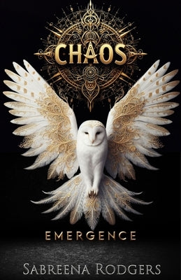 Chaos: The Tribunal Emergence by Rodgers, Sabreena