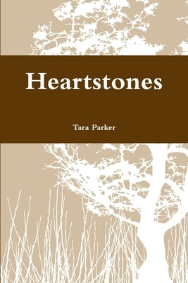 Heartstones by Parker, Tara