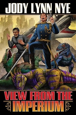View from the Imperium by Nye, Jody Lynn