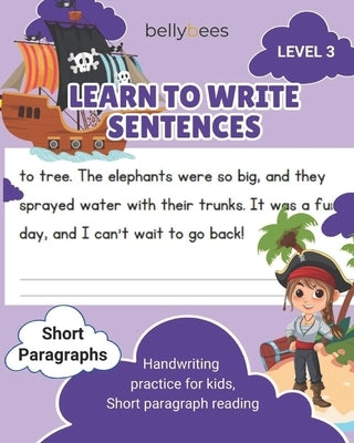 Paragraph Pros: Reading & Writing for Level 3: Sentence writing practice for kids, Reading and paragraph writing for kids by Products, Bellybees