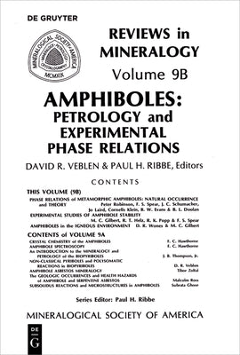 Amphiboles: Petrology and Experimental Phase Relations by Veblen, David R.