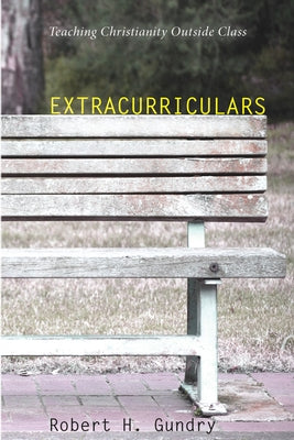 Extracurriculars by Gundry, Robert H.