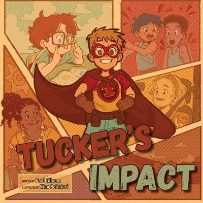 Tucker's Impact by Gibson, Paul