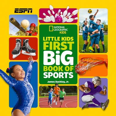 Little Kids First Big Book of Sports by Buckley Jr, James