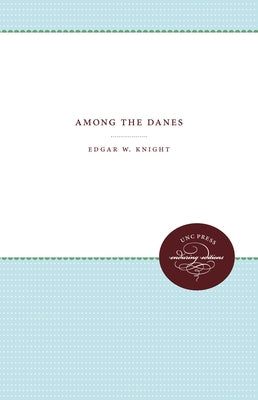 Among the Danes by Knight, Edgar W.