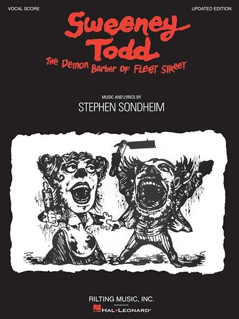 Sweeney Todd: The Demon Barber of Fleet Street by Sondheim, Stephen