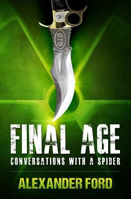 Conversations With A Spider by Ford, Alexander