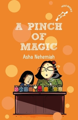 Pinch of Magic by Gupta, Priyankar