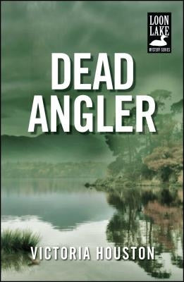 Dead Angler by Houston, Victoria