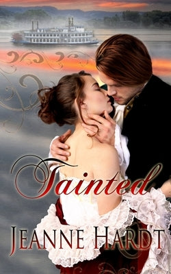 Tainted: River Romance, Book 2 by Hardt, Jeanne