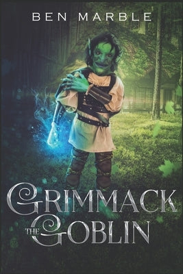 Grimmack the Goblin by Marble, Ben