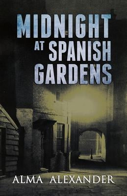 Midnight at Spanish Gardens by Alexander, Alma