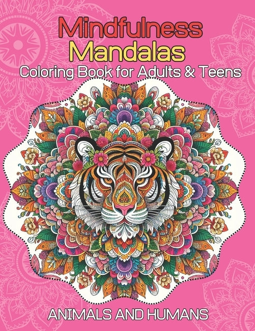 Coloring Book for Adults & Teens Mandalas Style for Relaxation: Wildlife Stress Relief Patterns Beautiful Animals Coloring Page by May, Kris