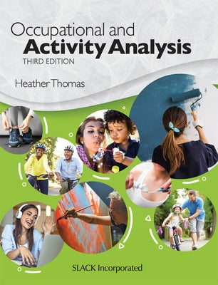 Occupational and Activity Analysis by Thomas, Heather