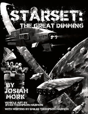 Starset: The Great Dimming Core Manual by Mork, Josiah