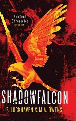 PanTech Chronicles: Shadowfalcon by Lockhaven, F.