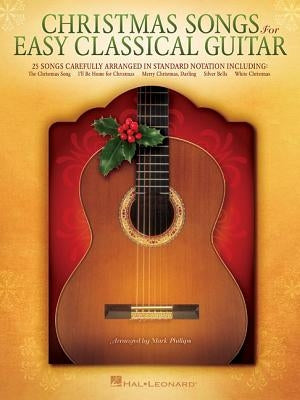 Christmas Songs for Easy Classical Guitar by Hal Leonard Corp
