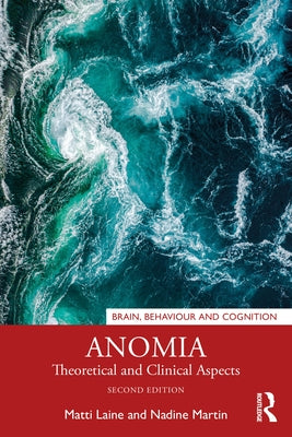 Anomia: Theoretical and Clinical Aspects by Laine, Matti