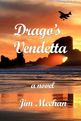 Drago's Vendetta by Meehan, Jim