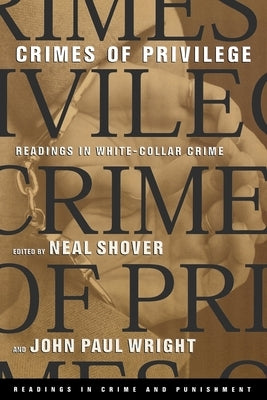 Readings in Crime and Punishment by Shover, Neal