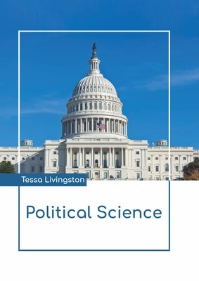 Political Science by Livingston, Tessa