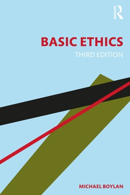 Basic Ethics by Boylan, Michael