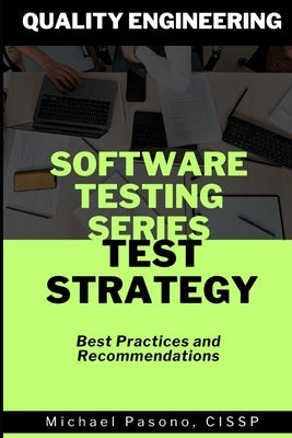Software Testing Series - Test Strategy by Pasono, Michael