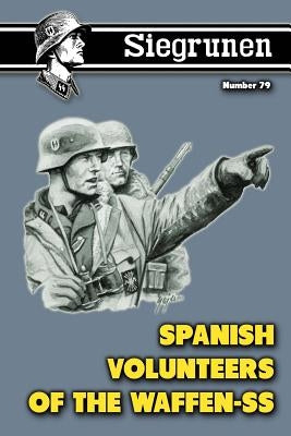 Siegrunen 79: Vol. XIII No. 5, Whole Number 79, Summer 2007 by Landwehr Jr, Richard W.