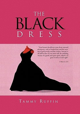 The Black Dress by Ruffin, Tammy