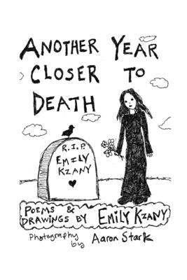 Another Year Closer to Death by Kzany, Emily