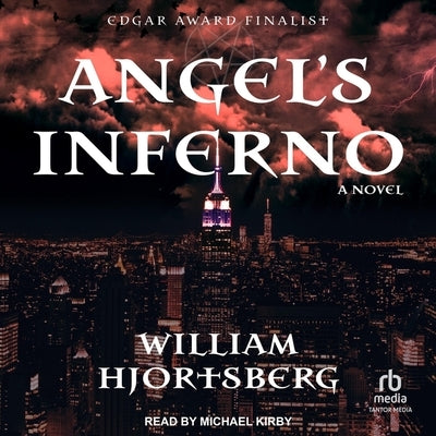 Angel's Inferno by Hjortsberg, William