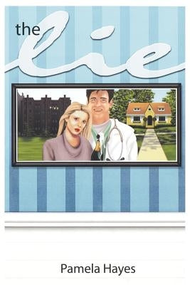 The Lie by Hayes, Pamela